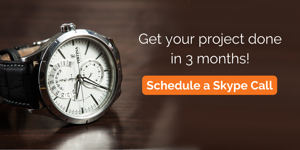 Get your project done in 3 months